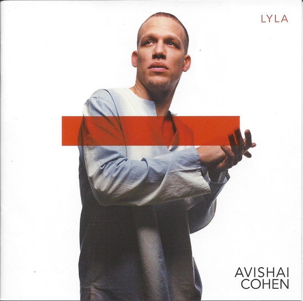 COHEN, AVISHAI (double bass) — LYLA